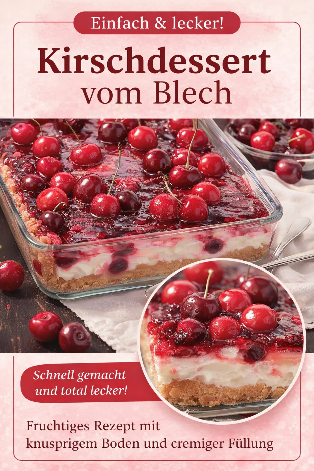 Schnelles No Bake Kirsch Dessert – Himmlischer Genuss ohne Backen - Lust auf ein einfaches und köstliches Dessert? Dieses No Bake Kirsch Dessert ist perfekt für alle, die sich ohne großen Aufwand etwas Süßes gönnen möchten! Mit wenigen Zutaten zauberst du eine himmlische Köstlichkeit, die du schon nach kurzer Kühlzeit genießen kannst. Perfekt für Feiern oder einfach so! Probiere es aus! #NoBakeDessert #KirschGenuss #Süßspeisen